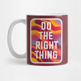 DO THE RIGHT THING - andalousie Mug